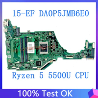 DA0P5JMB6E0 Mainboard For HP 15-EF 15S-ER 15S-EQ Laptop Motherboard With AMD Ryzen 5 5500U CPU 100% Fully Tested Working Good/OK