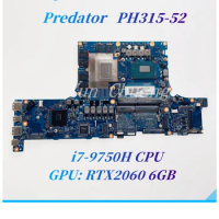 6050A3087502 MB A03 For Acer Predator PH315-52 Laptop Motherboard i7-9750H CPU GTX1660Ti/RTX2060 6GB GPU NBQ6411004 NBQ5311004