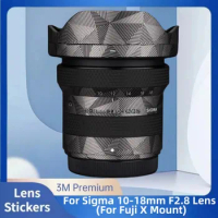 For Sigma 10-18mm F2.8 DC DN (For Fuji X Mount) Decal Skin Camera Lens Sticker Vinyl Wrap Film Coat 10-18 2.8 F/2.8 10-18F2.8