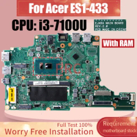 EJ4DA For Acer ES1-433 Laptop Motherboard SR343 i3-7100U With RAM NBGLL11006 Notebook Mainboard