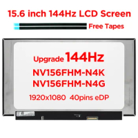 15.6 inch IPS 144Hz Laptop LCD Screen NV156FHM-N4K Fit NV156FHM-N4N NV156FHM-N4G LED Matrix Display Panel FHD1920x1080 40pin eDP