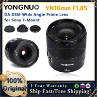 YONGNUO 16MM F1.8S YN16mm DA DSM Camera Lenses Large Aperture Wide Angel Prime Lens for Sony E Mount