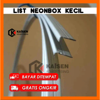 LIST ALUMINIUM NEON BOX KECIL | Lis Neonbox Bulat Kecil