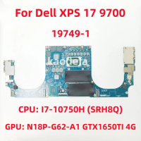 19749-1 Mainboard For Dell XPS 17 9700 Laptop Motherboard CPU: I7-10750H SRH8Q GPU: GTX1650TI 4GB CN-05JJ5P 05JJ5P 100% Test OK