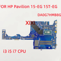 DA0G7HMB8G0 FOR HP Pavilion 15-EG 15T-EG Laptop Motherboard With i3 i5 i7 CPU UMA 100% Fully Tested