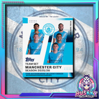 [ ยกกล่อง ] พร้อมส่ง!! 2025-26 Topps Team Set : Manchester City (p3)