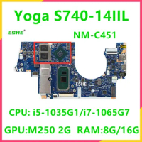 NM-C451 For Lenovo ideapad Yoga S740-14IIL Laptop Motherboard With i5-1035G1 i7-1065G7 CPU MX250 V2G GPU 8G 16G RAM 5B20S42888