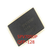 ชิปไดรเวอร์ทีวี LCD, SPV7050P, QFP-128, SMD, ใหม่ในสต็อก, คุณภาพดี, 1 ชิ้น / Lot