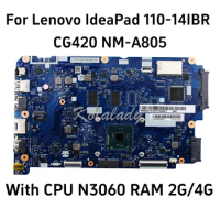For Lenovo IdeaPad 110-14IBR Laptop Motherboard CG420 NM-A805 With CPU N3060 RAM 2G/4G Mainboard 100% fully tested