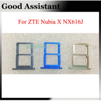 High Quality For ZTE Nubia X NubiaX NX616J NX616 Sim Tray Micro SD Card Holder Slot Parts Sim Card Adapter Replacement