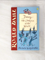 【書寶二手書T4／原文小說_LCM】Danny the Champion of the World (Puffin Fiction)_Roald Dahl