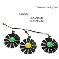4pin/6pin T129215SU T129215SM Graphics Card Cooling Fan Replacement for ASUS Strix GTX 1060 1070 1080 Video Card Cooler Fans