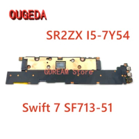 OUGEDA NBGK61104 NBGK611046 DA0ZDSMBAF0 For ACER Swift 7 SF713-51 Laptop Motherboard SR2ZX I5-7Y54 8G RAM main board
