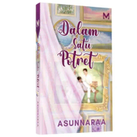 Dalam Satu Potret | Asunnaraa [ Manes Wordworks ]