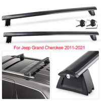 Car Roof Rack For Jeep Grand Cherokee 2011-2021 2012 2013 2014 Luggage Carrier Roof For Car Crossbars Racks Cargo Box
