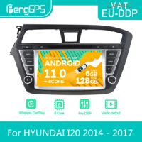 For HYUNDAI I20 2014 - 2017 ​​Android Car Radio Stereo DVD Multimedia Player 2 Din Autoradio GPS Navi PX6 Unit Touch Scree