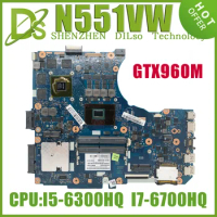 N551VW MAINboard for ASUS N551V G551V FX51V G551VW G58 FX51VW I5-6300HQ I7-6700HQ GTX960M Laptop Motherboard 100% Test Runs Well