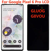 Original/OLED For Google Pixel 6 Pro GLUOG LCD Display Screen Touch Digitizer Assembly For Google Pixel 6 Pro Display With Frame