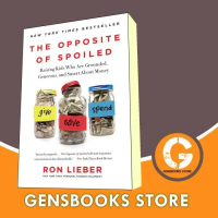 The Opposite of Spoiled Ron Lieber