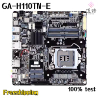For Gigabyte GA-H110TN-E Mtherboard 32GB PCI-E3.0 LGA 1151 DDR4 Mini-ITX 17*17 H110 Mainboard 100% Tested Fully Work