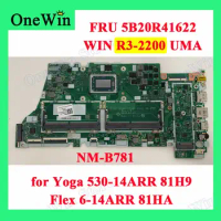 5B20R41622 for Yoga 530-14ARR 81H9 Laptop ideapad Flex 6-14ARR 81HA Lenovo Integrated Motherboards NM-B781 CPU R3-2200U R3 2200U