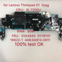 for Lenovo Thinkpad X1 Yoga 2nd Gen Laptop Motherboard CPU: i5-7200U RAM:8G 16822-1 Mainboard 448.0A913.0011 DDR4 FRU:01AX845