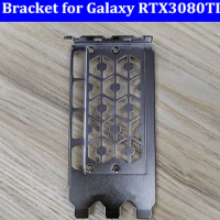 High Quality 0308 Bracket For Galaxy NVIDIA GeForce RTX 3070 Ti RTX 3080TI Graphics Video Card OC 12G