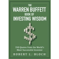 WARREN BUFFETT BOOK OF INVESTING WISDOM, THE