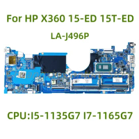 Suitable for HP X360 15-ED 15T-ED notebook computer motherboard LA-J496P with CPU: I5-1135G7 I7-1165G7 100% Tested Fully Work