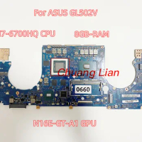 GL502VT Motherboard For ASUS GL502VT Laptop Mainboard With i5-6300HQ I7-6700HQ CPU GTX970M 3G GPU 8GB-RAM 100% Fully Tested