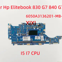 6050A3136201-MB-A01 For Hp Elitebook 830 G7 840 G7 Laptop Motherboard With I5 I7 CPU M08557-601 100% Tested OK