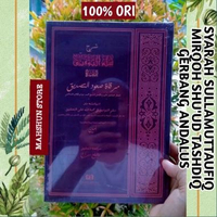 ORIGINAL SYARAH SULAM TAUFIQ Gerbang Andalus, Sullam Taufiq Mirqoh Mirqoh Suud Tasdiq Andalus, Kitab