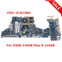 5B20R12427 EYG20 EYG10 ES430 ES530 NM-B601 For Lenovo Yoga 530S-14IKB Flex 6-14IKB laptop motheboard i3-8130U Geforce MX150