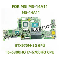 MS-14A11 Notebook Mainboard FOR MSI MS-14A11 VER:1.0 Laptop Motherboard With i5-6300HQ i7-6700HQ CPU GTX970M-3G GPU 100% Test OK