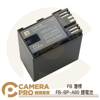 ◎相機專家◎ FB 灃標 FB-BP-A60 鋰電池 攝像機電池 全解碼 適用 Canon EOS C200 C200B【跨店APP下單最高20%點數回饋】