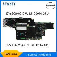 Original For Lenovo ThinkPad P50 Laptop Motherboard With I7-6700HQ CPU M1000M 4GB GPU BP500 NM-A451 FRU 01AY481 100% Tested