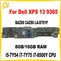 BAZ80 CAZ80 LA-D781P for Dell XPS 13 9365 Laptop Motherboard with i5-7Y54 i7-7Y75 i7-8500Y CPU 8GB/16GB RAM CN-0VP9G1 0VP9G1