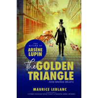 The Golden Triangle: The Return of Arsène Lupin - Edisi Bahasa Melayu(L125,Y46)