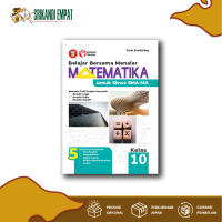Buku Belajar Bersama Menalar Matematika SMA Kelas 10 (Kur. Merdeka)