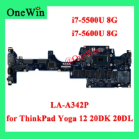 i7-5600 i7-5500 8G for ThinkPad Yoga 12 20DK 20DL Laptop Motherboard LA-A342P PN 01AY530 01AY536 00PA837 01AY512 00PA831 01AY537
