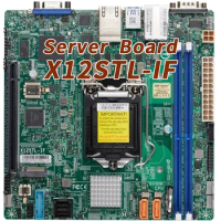 X12STL-IF For Supermicro C252 LGA1200 64GB DDR4-3200MHz M.2 6XSATA3 Mini-ITX Server Motherboard Works Perfectly Fast Ship