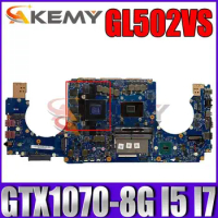 GL502VS with i5-6300HQ i7-6700HQ CPU GTX1070-8G GPU Motherboard Mainboard for ASUS ROG GL502VSK GL502V GL502 Laptop Motherboard