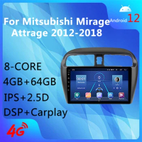 Android 12.0 4G+WIFI 8Core 4+64GB Carplay DSP AM AHD GPS Navigation Car Radio For Mitsubishi Mirage Attrage 2012-2018