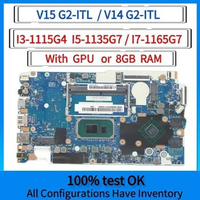 For Lenovo V14 G2-ITL V15 G2-ITL Laptop Motherboard with I3-1115G4 I5-1135G7/I7-1165G7 CPU.With GPU and 8G RAM.100% Fully Tested
