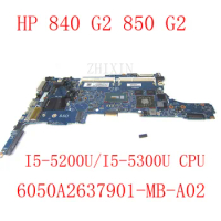 yourui for HP EliteBook 840 G2 850 G2 Laptop Motherboard with I5-5200U/I5-5300U DDR4 6050A2637901-MB-A02 799510-001 799510-601