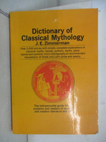 【書寶二手書T4／翻譯小說_NE9】Dictionary of Classical Mythology