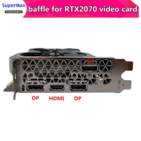 New graphics card bracket for RTX 2070 SUPER 8G Mini graphics card baffle bezel part number 121100