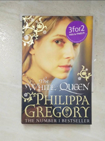 【書寶二手書T2／原文小說_IT3】The White Queen (Cousins War Trilogy 1)_PHILIPPA GREGORY, Philippa Gregory