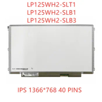 12.5'' Laptop lcd screen replace IPS Display for LENOVO S230U K27 K29 X220 X230 LP125WH2-SLT1 LP125WH2-SLB1 SLB3 1366X768 40PIN
