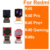 For Xiaomi Redmi K40S K40 Pro+ K40 Pro Plus K40 Gaming Front Rear Camera Main Back Front Selfie Facing Camera Flex Cable Parts
